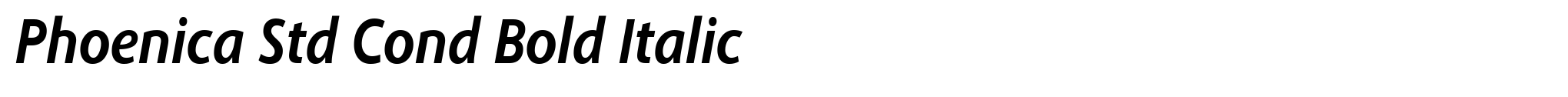 Phoenica Std Cond Bold Italic image